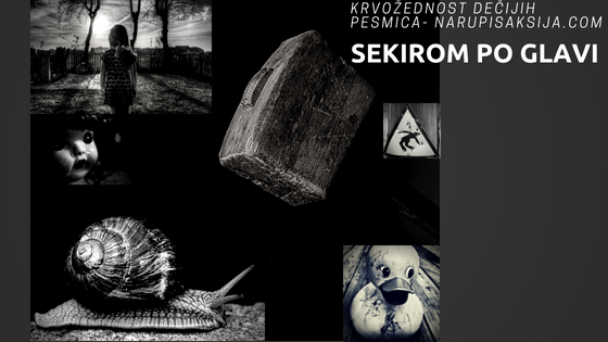 Krvožednostdečijih pesmica